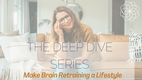 Deep Dive Call: Make Brain Retraining A Lifestyle