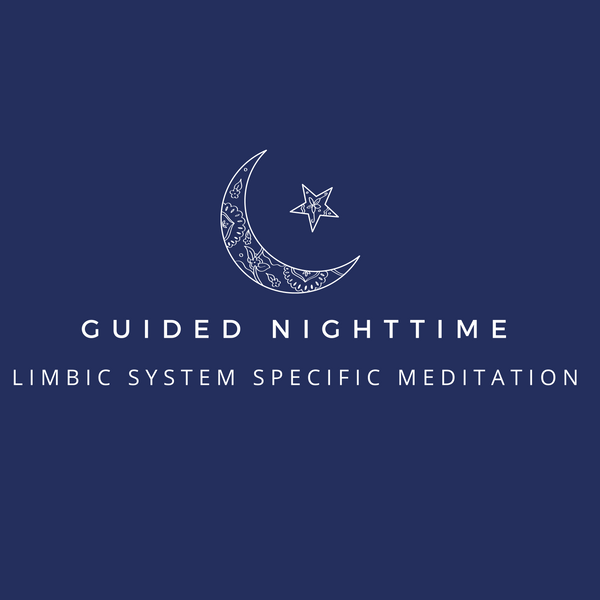 Limbic System Specific Nighttime Meditation